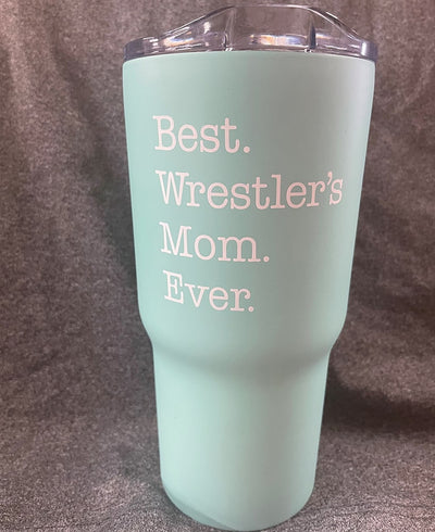 Best Wrestler's Mom Ever 20oz Tumbler - Mint Green
