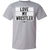 I Love My Wrestler Wrestling T-Shirt