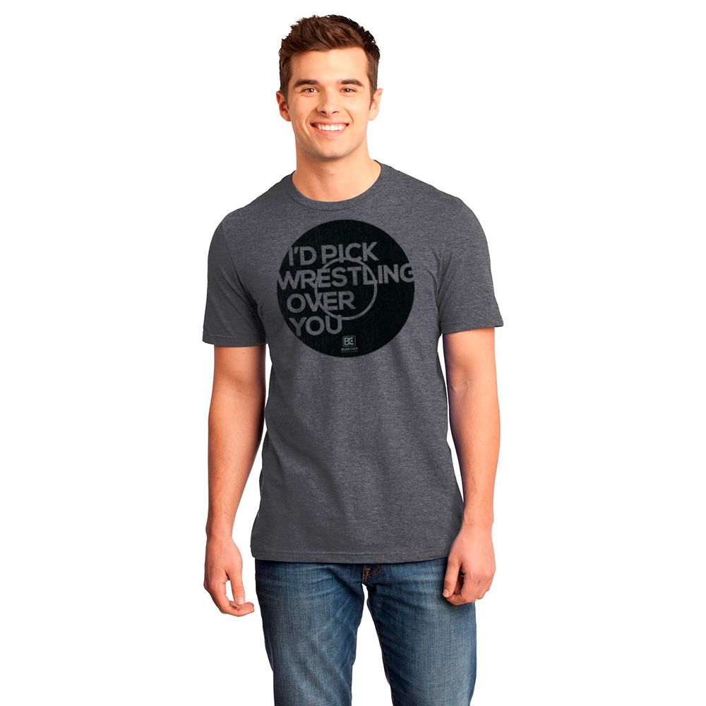 I'd Pick Wrestling Over You T-Shirt