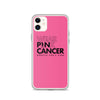 Wear Pink Pin Cancer iPhone Case