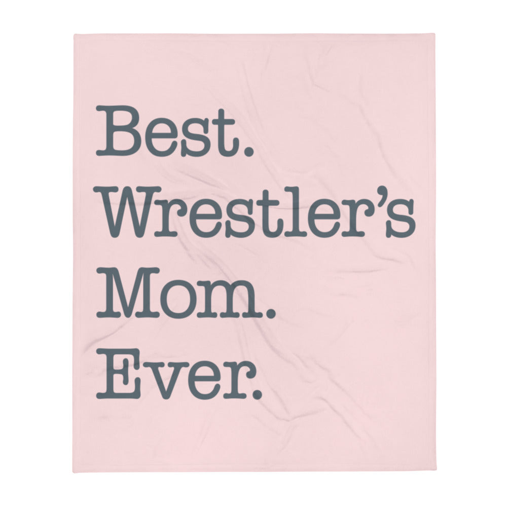Best Wrestler's Mom Ever Soft Plush Throw Blanket