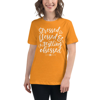 Stressed Blessed Wrestling Obsessed Women's Relaxed T-Shirt